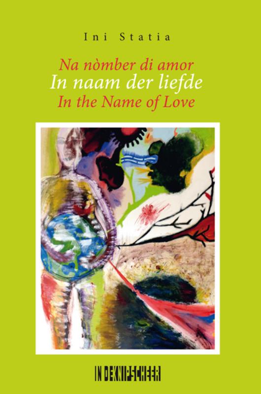 Omslag van In naam der liefde/Na nòmber di amor/In the Name of Love