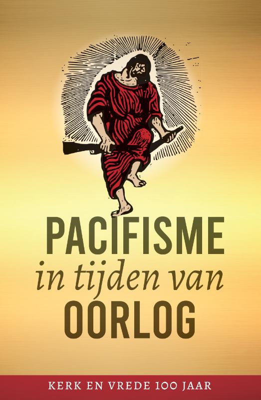 Omslag van Pacifisme in tijden van oorlog