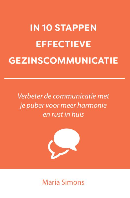 Omslag van IN 10 STAPPEN EFFECTIEVE GEZINSCOMMUNICATIE