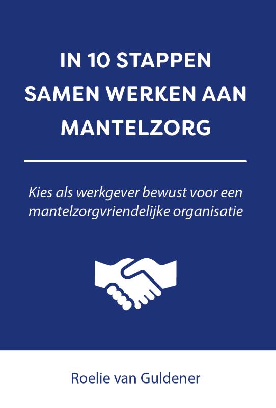 Omslag van In 10 stappen samen werken aan mantelzorg