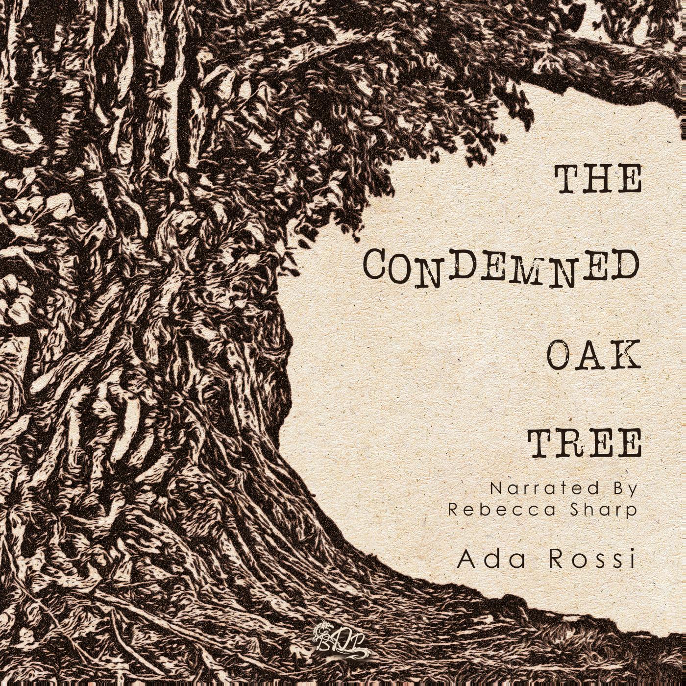 Omslag van The Condemned Oak Tree