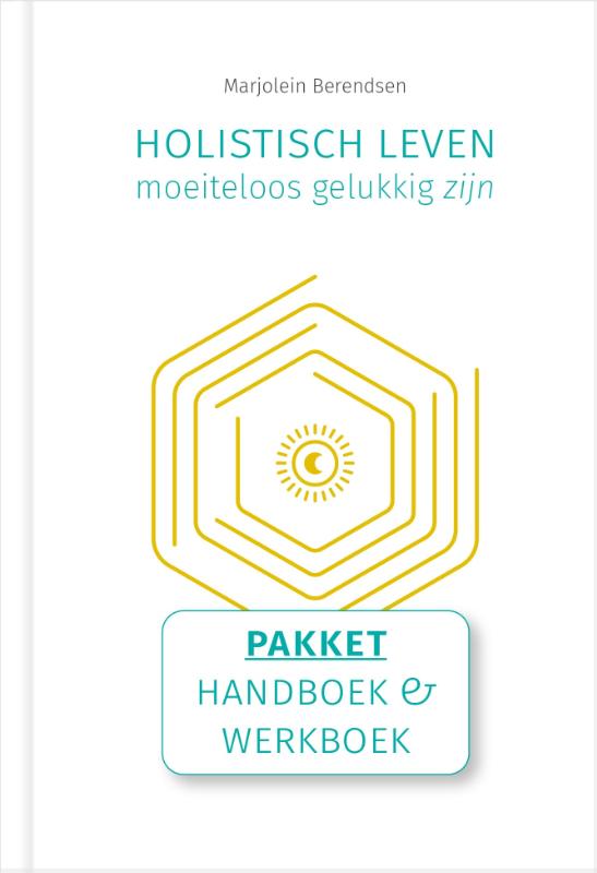 Omslag van Holistisch leven, moeiteloos gelukkig zijn