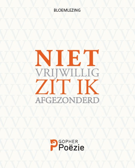 Omslag van Niet vrijwillig zit ik afgezonderd...