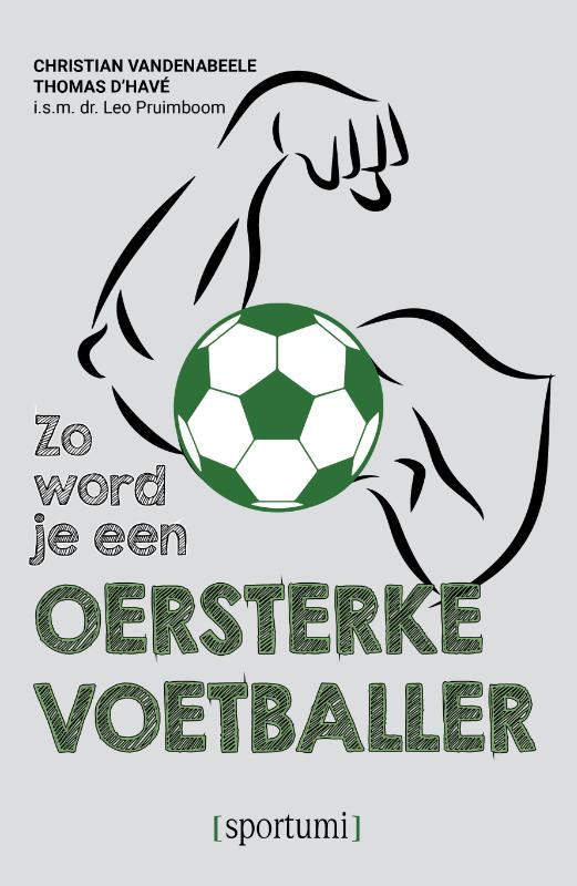 Omslag van Zo word je een oersterke voetballer