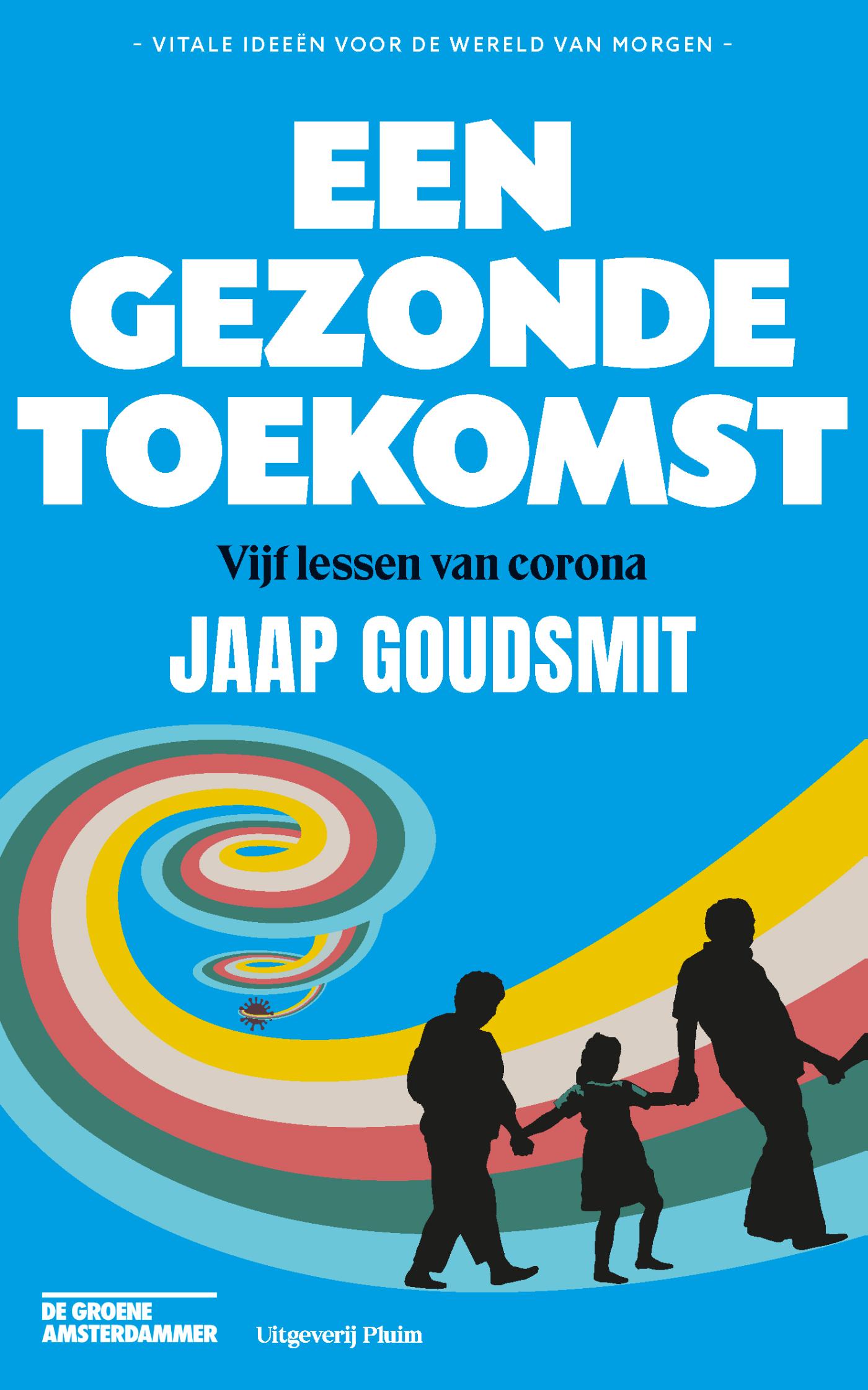 Omslag van Een gezonde toekomst