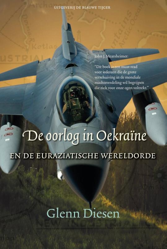 Omslag van De oorlog in Oekraïne en de Euraziatische wereldorde