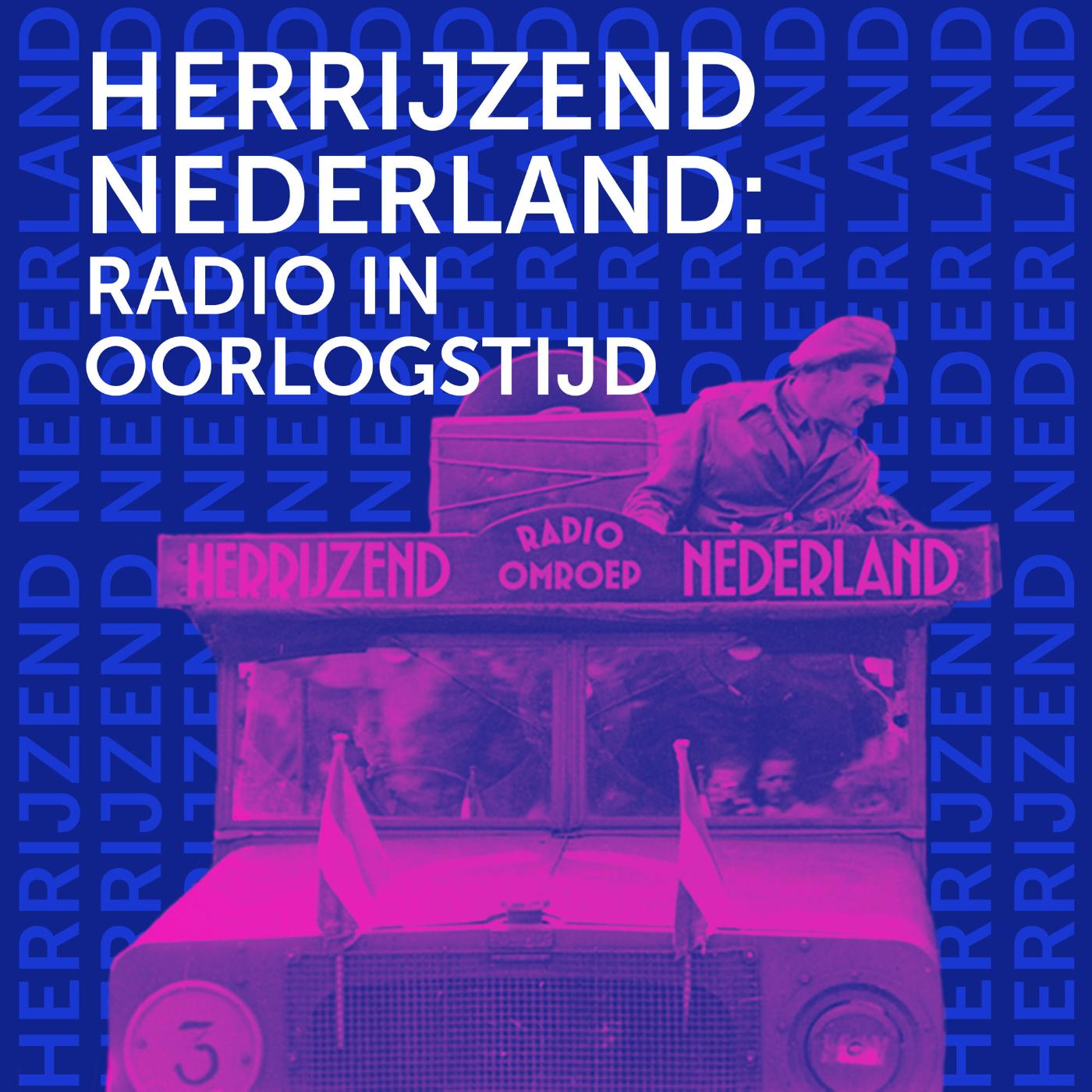 Omslag van Herrijzend Nederland - radio in Oorlogstijd