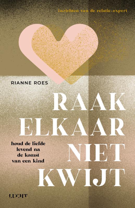 Omslag van Raak elkaar niet kwijt