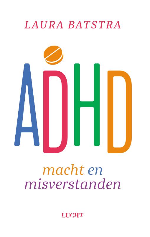 Omslag van ADHD macht en misverstanden