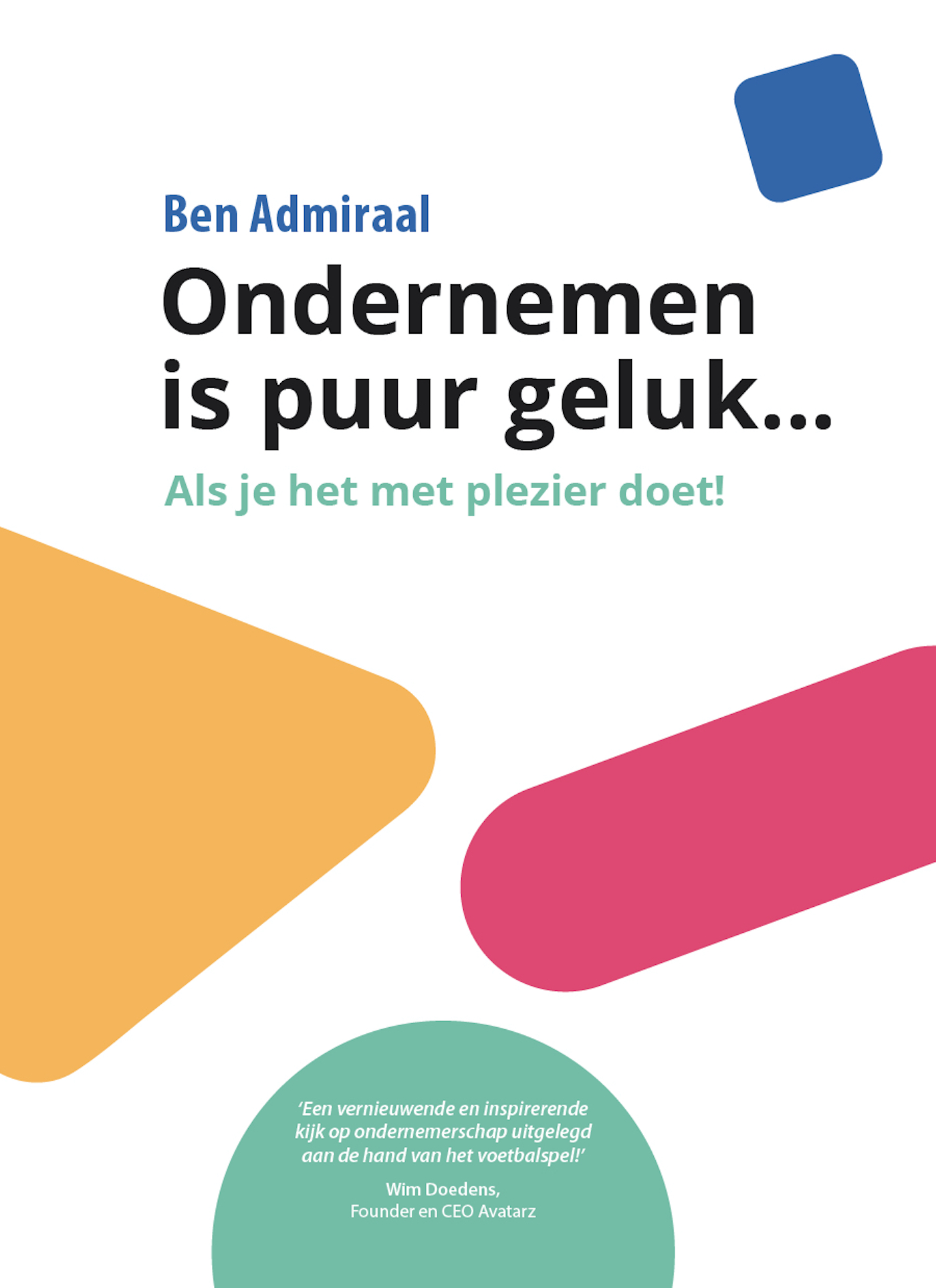 Omslag van Ondernemen is puur geluk