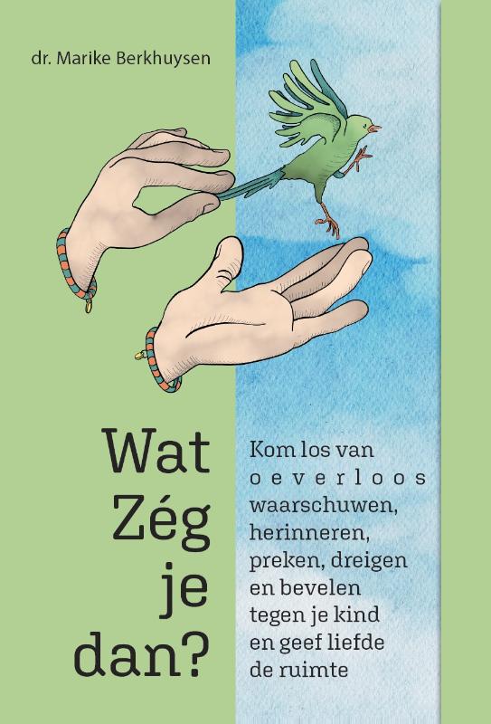 Omslag van Wat zég je dan?