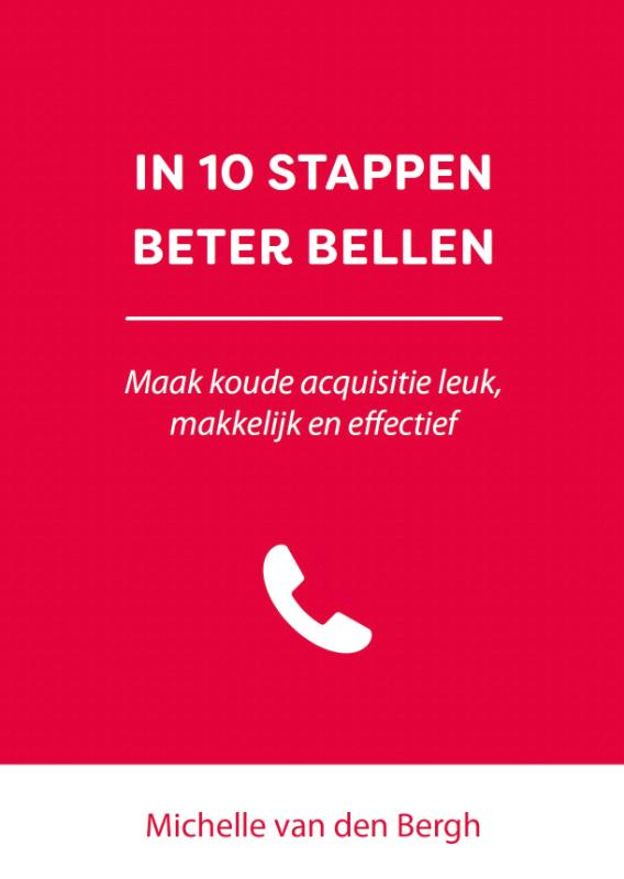 Omslag van In 10 stappen beter bellen