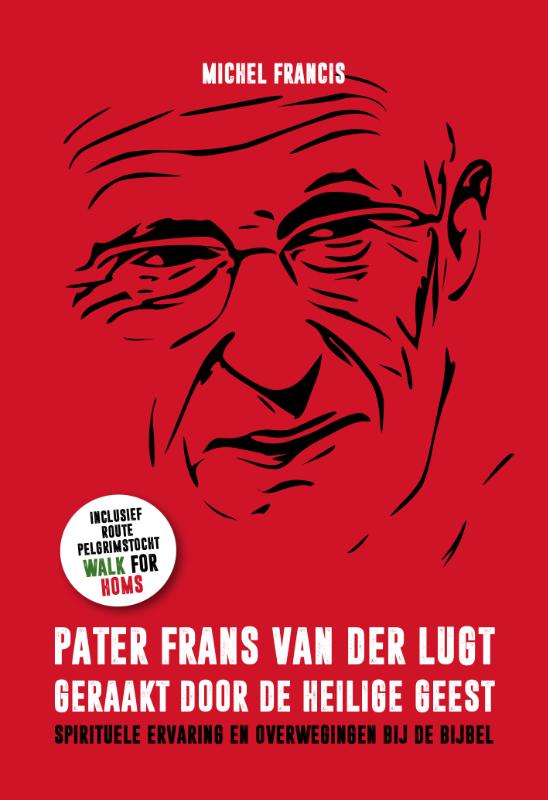 Omslag van Pater Frans van der Lugt geraakt door de Heilige Geest