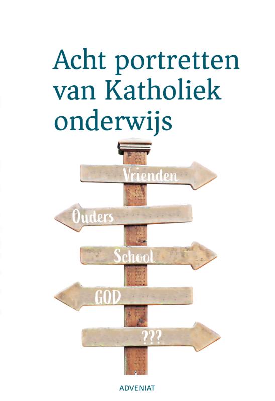 Omslag van Acht portretten van katholiek onderwijs