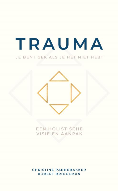Omslag van Trauma, je bent gek als je het niet hebt