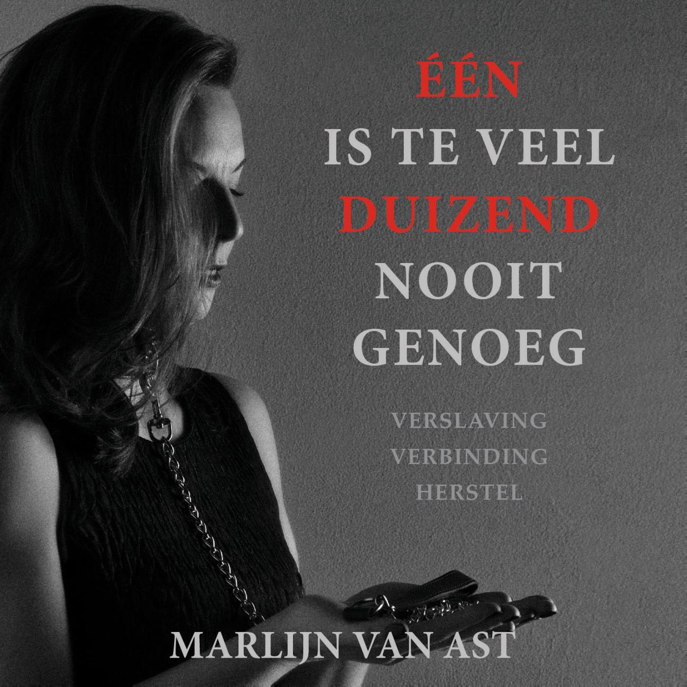 Omslag van Één is te veel, duizend nooit genoeg