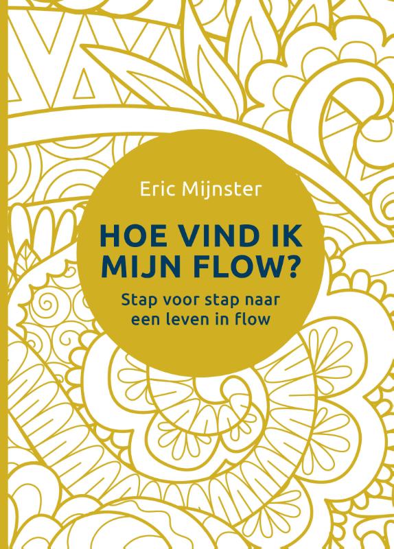 Omslag van Hoe vind ik mijn flow?