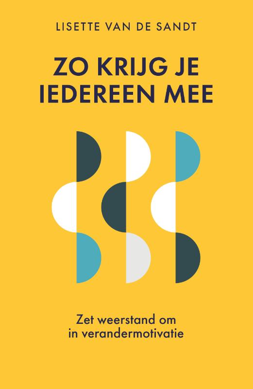 Omslag van Zo krijg je iedereen mee