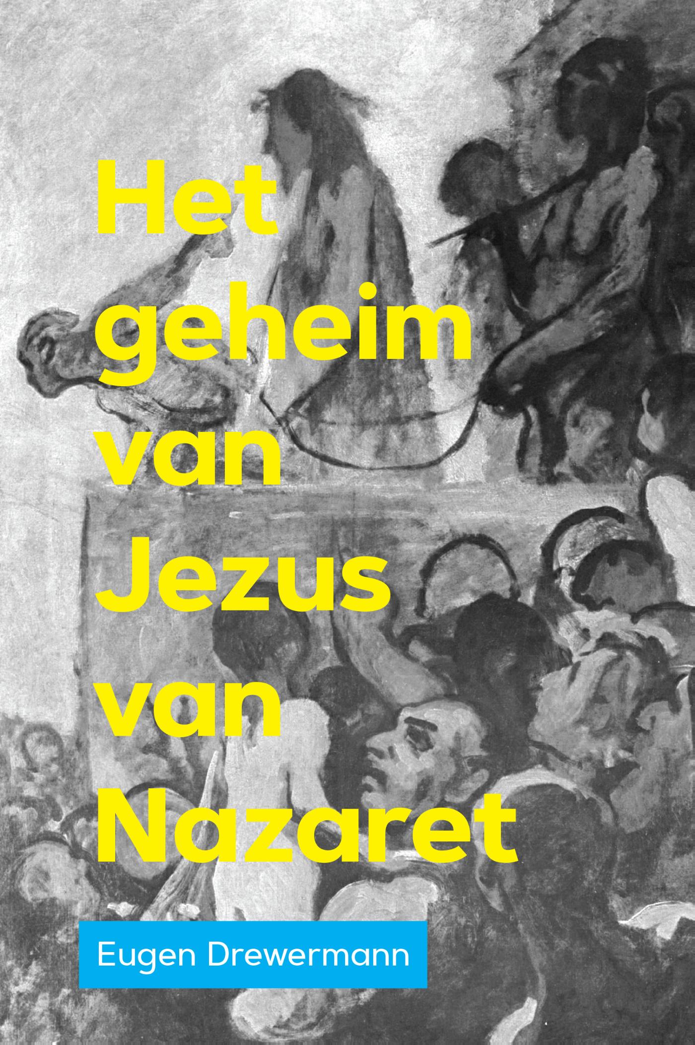 Omslag van Het geheim van Jezus van Nazareth