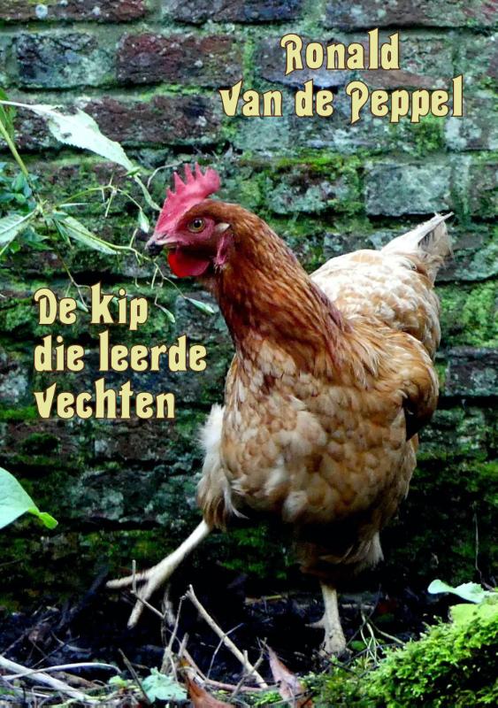 Omslag van De kip die leerde vechten