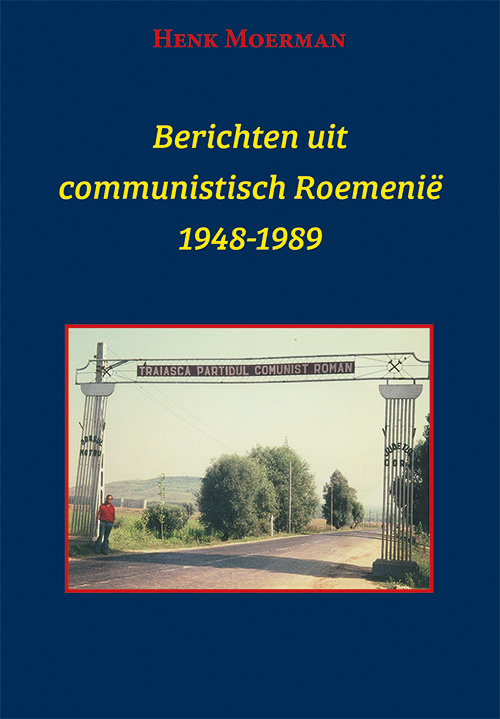 Omslag van Berichten uit een communistisch Roemenië 1948-1989