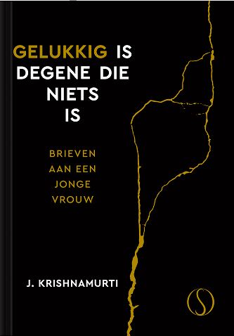Omslag van Gelukkig is degene die niets is
