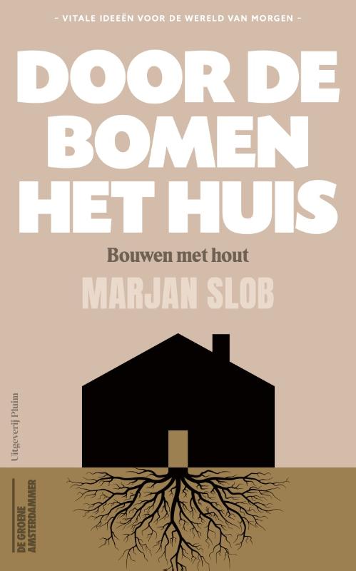 Omslag van Door de bomen het huis
