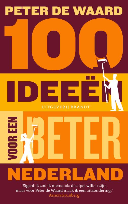 Omslag van 100 ideeën voor een beter Nederland
