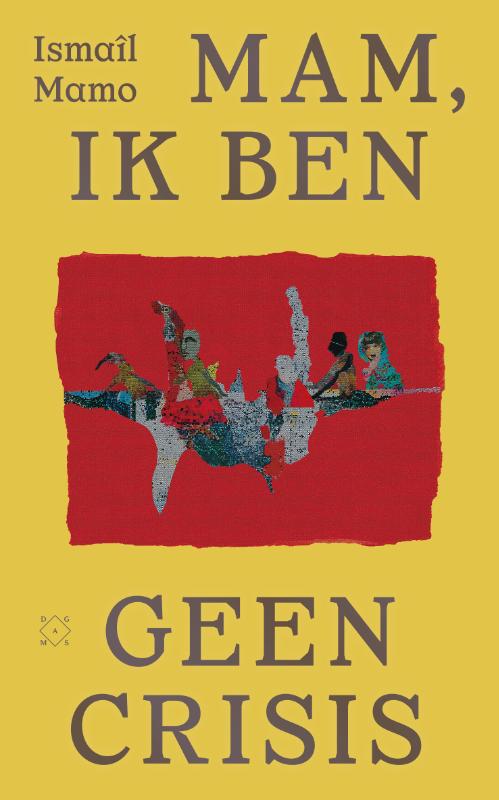 Omslag van Mam, ik ben geen crisis