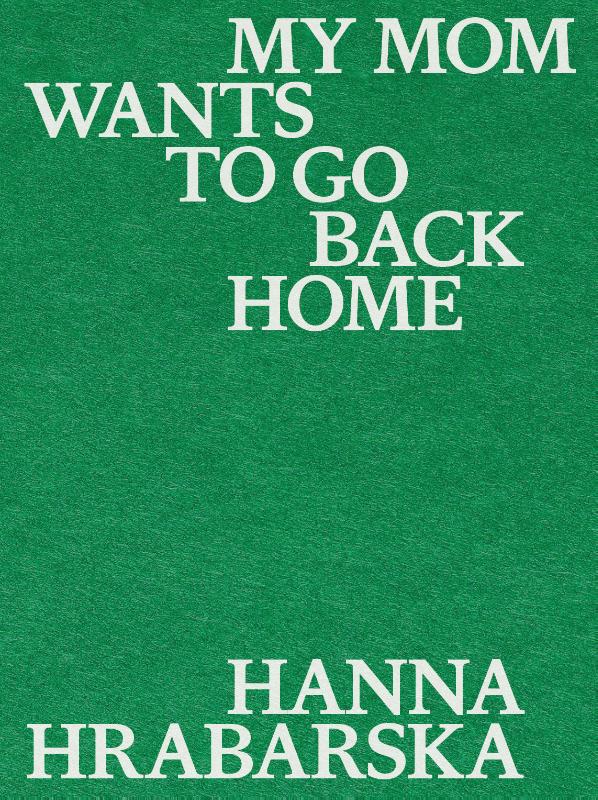 Omslag van My Mom Wants to Go Back Home