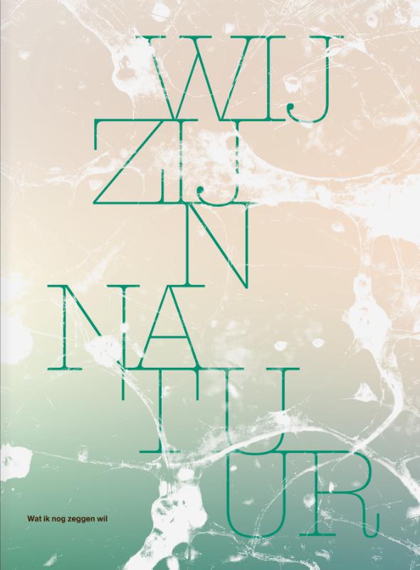Omslag van Wij zijn natuur