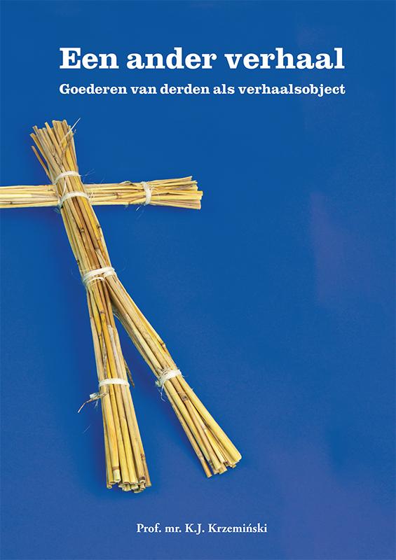 Omslag van Een ander verhaal – goederen van derden als verhaalsobject