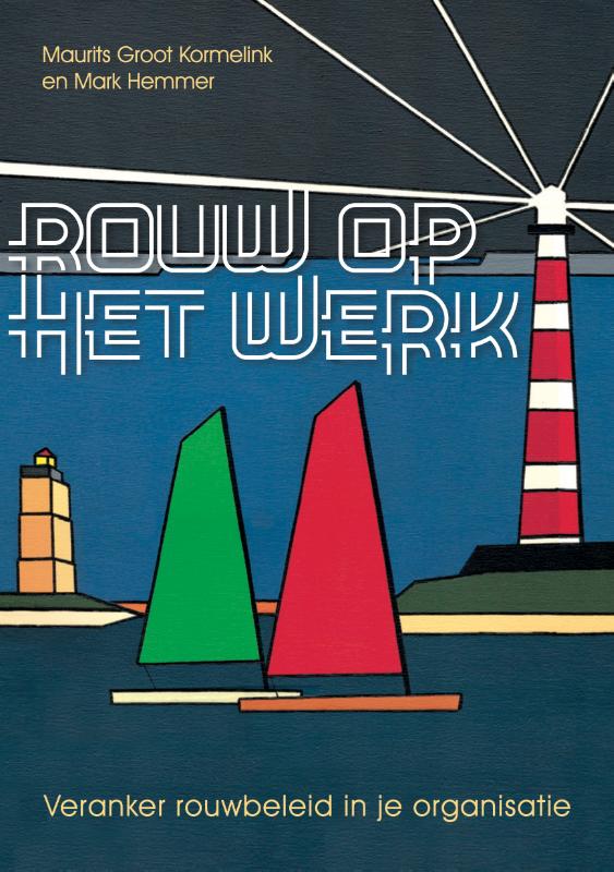 Omslag van Rouw op het werk