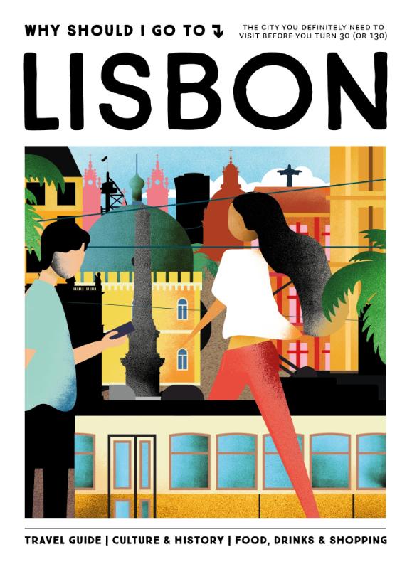 Omslag van Why Should I Go To Lisbon