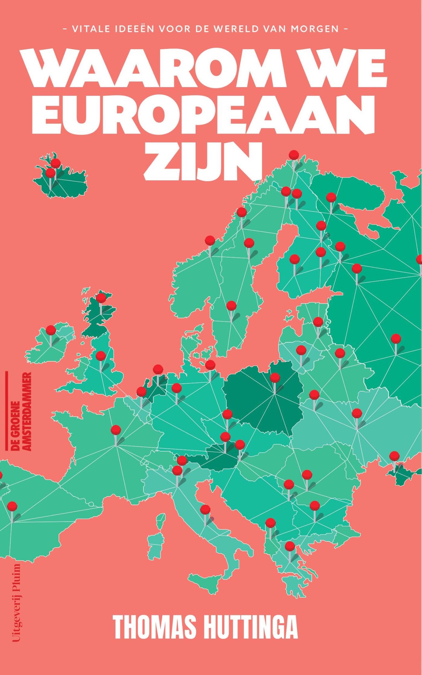 Omslag van Waarom we Europeaan zijn