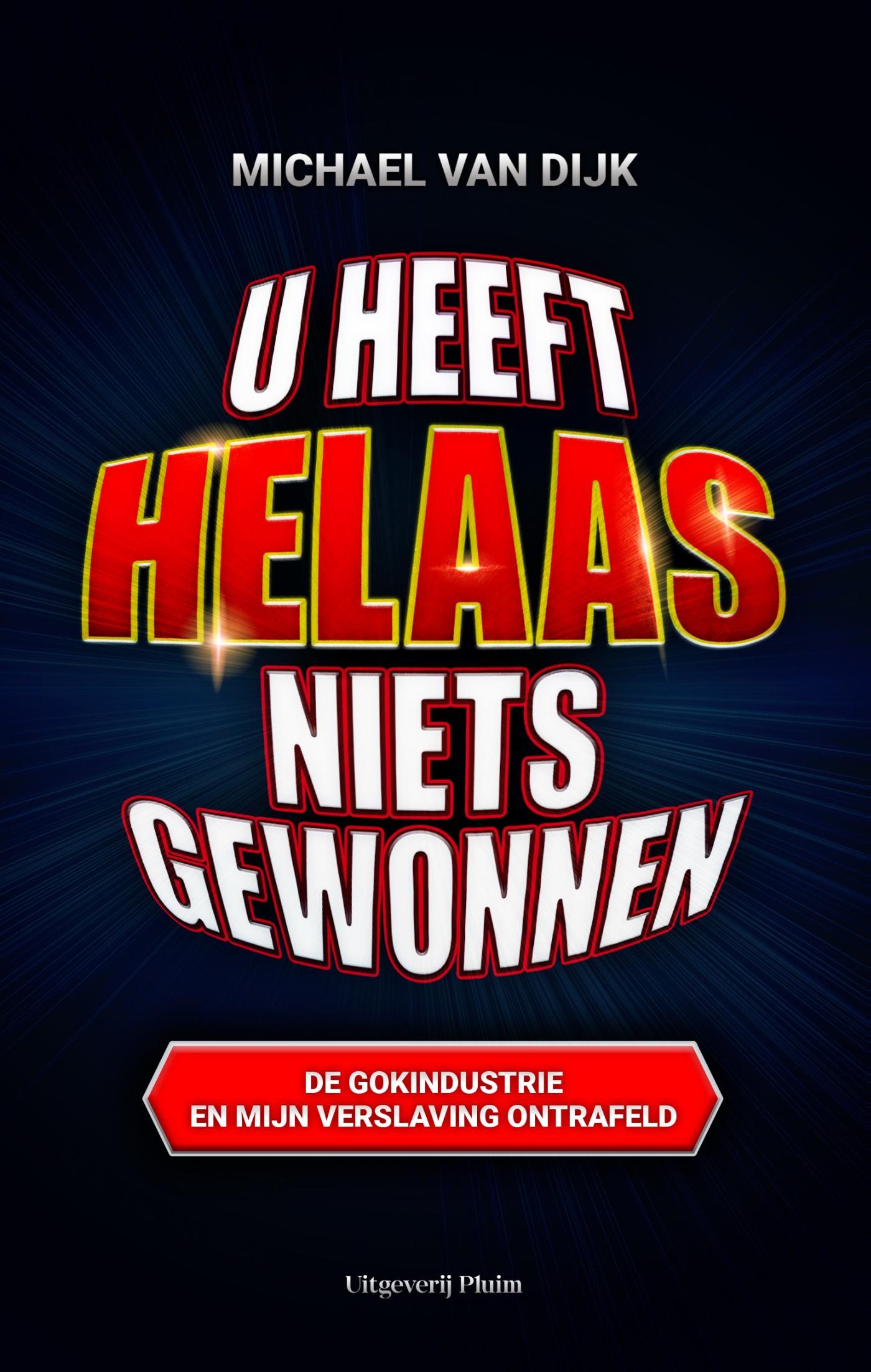 Omslag van U heeft helaas niets gewonnen