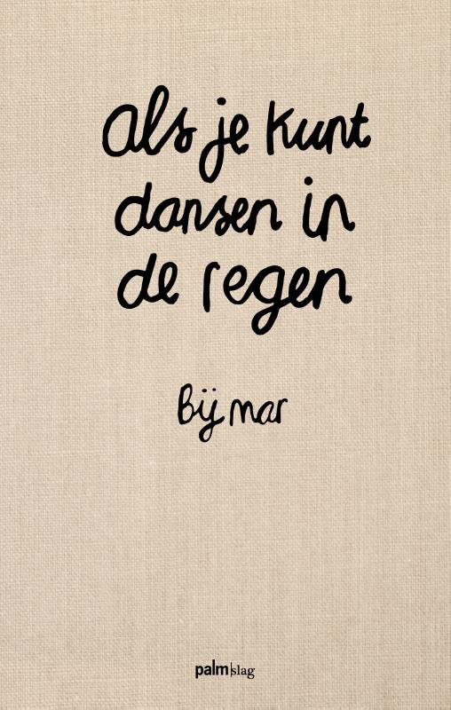 Omslag van Als je kunt dansen in de regen