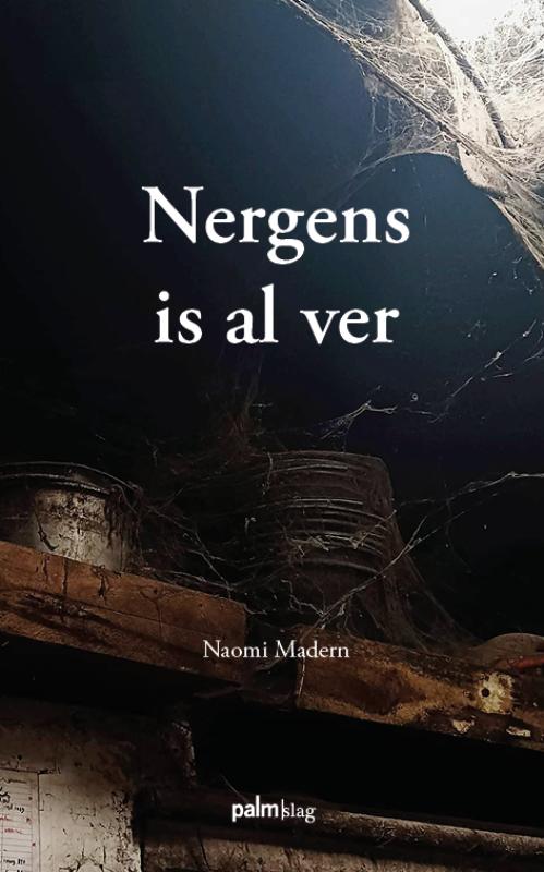 Omslag van Nergens is al ver