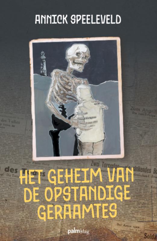 Omslag van Het geheim van de opstandige geraamtes