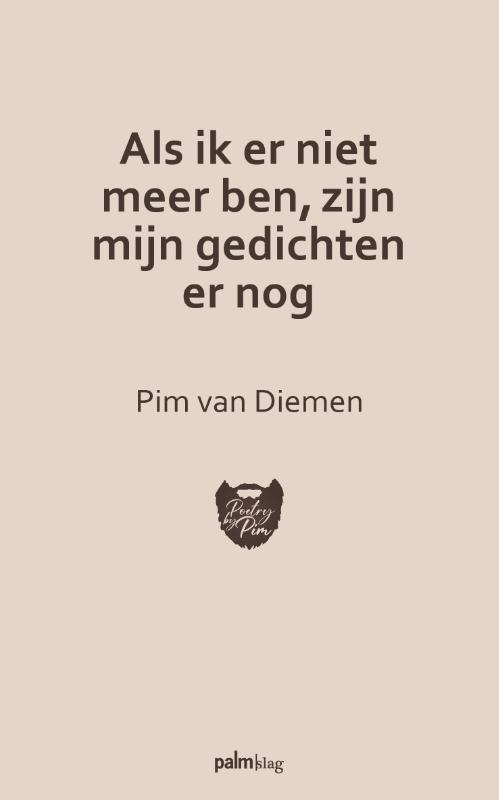 Omslag van Als ik er niet meer ben, zijn mijn gedichten er nog