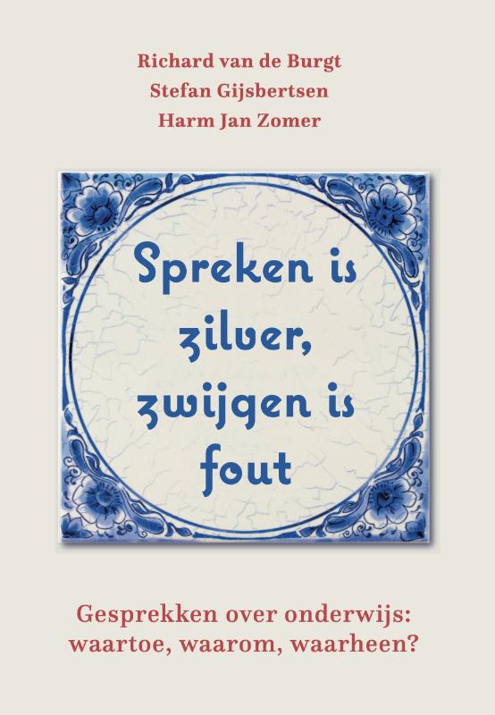 Omslag van Spreken is zilver, zwijgen is fout