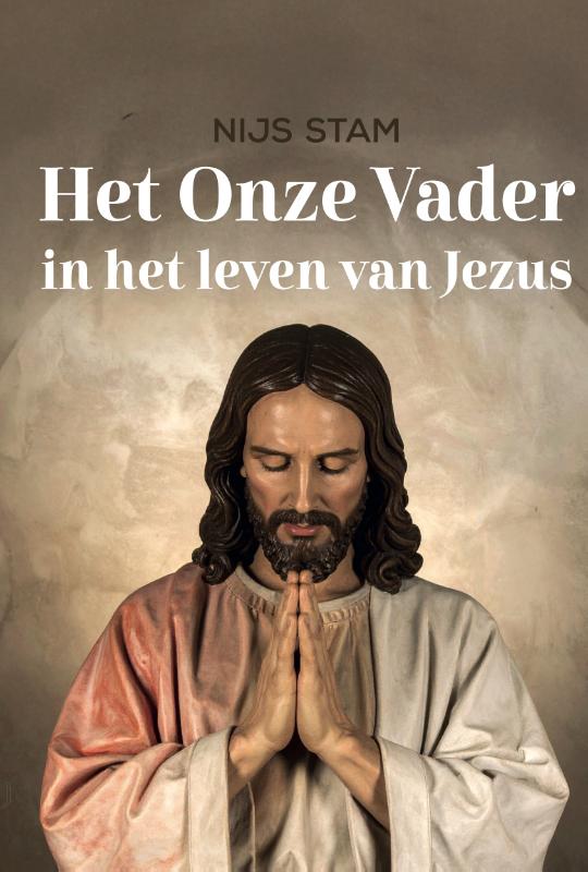 Omslag van Het Onze Vader in het leven van Jezus