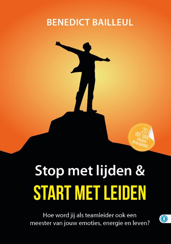 Omslag van Stop met lijden & start met leiden