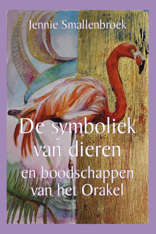 Omslag van De symboliek van dieren en boodschappen van het Orakel