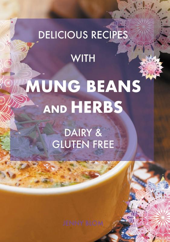 Omslag van Delicious Recipes With Mung Beans and Herbs