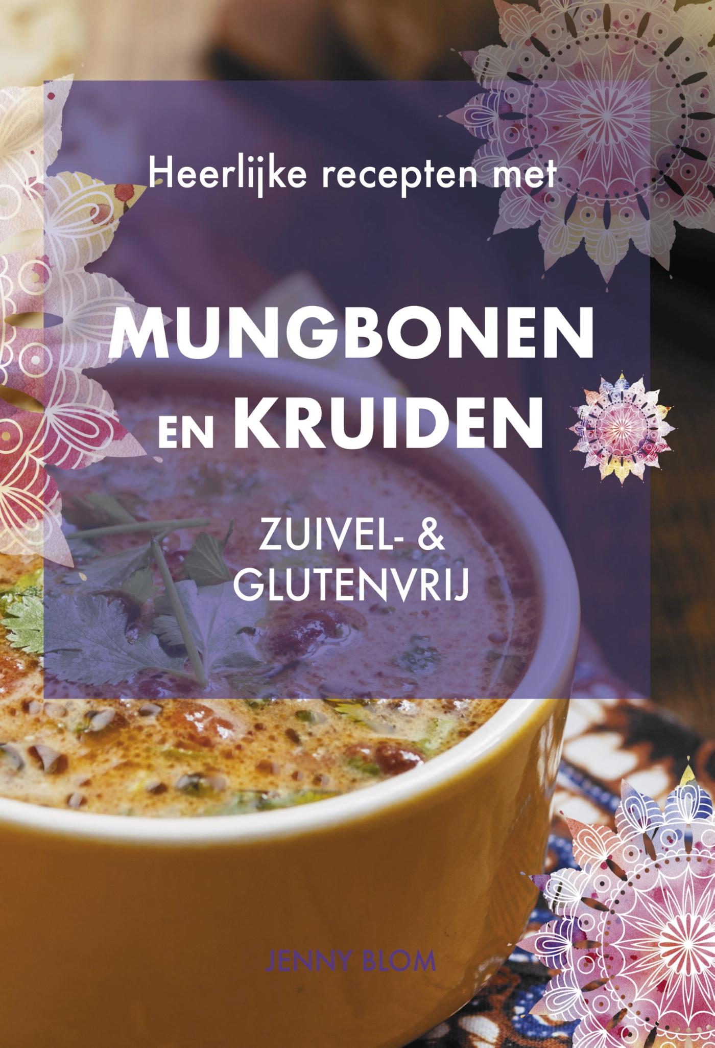 Omslag van Heerlijke recepten met mungbonen en kruiden