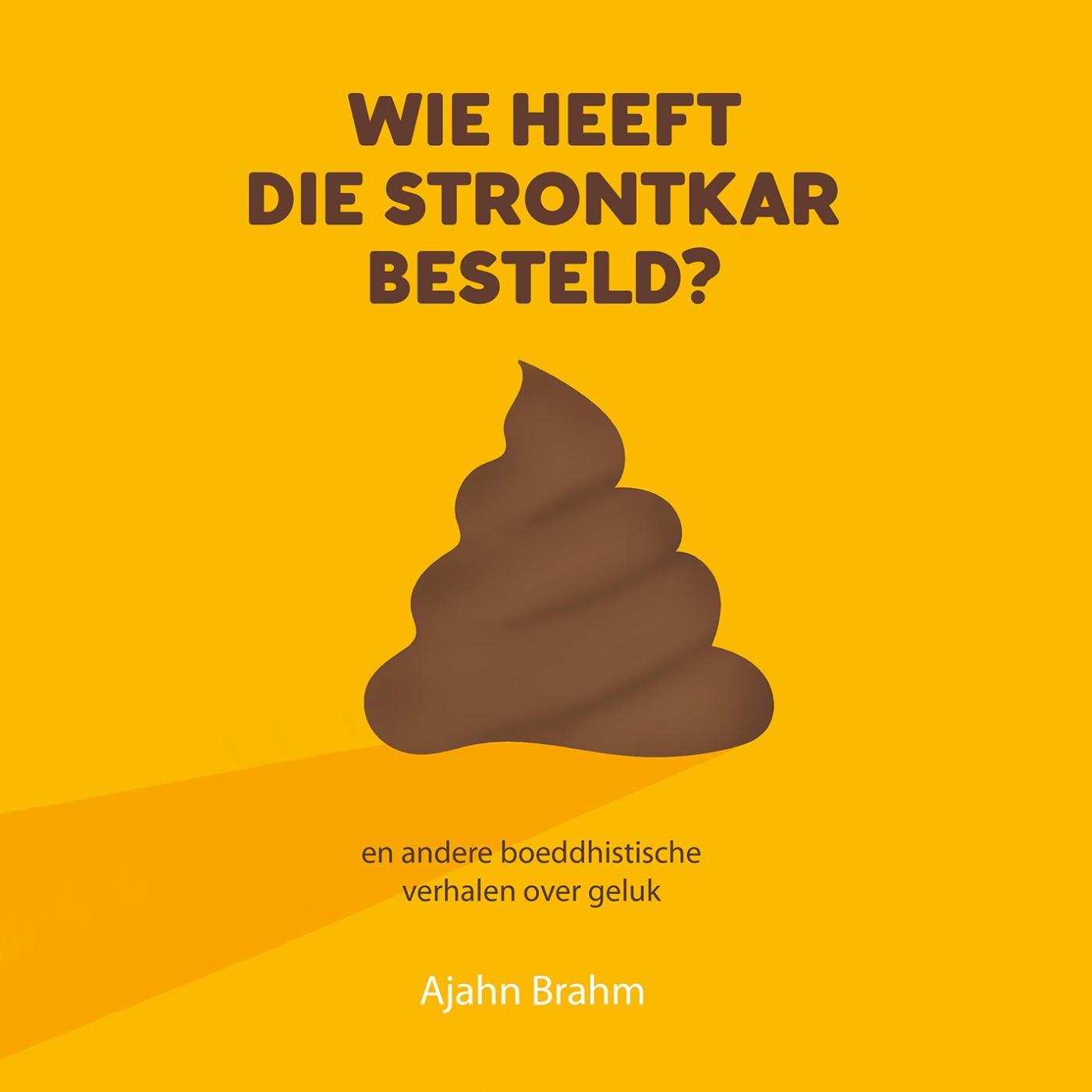 Omslag van Wie heeft die strontkar besteld?