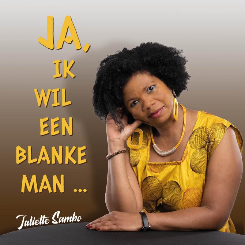 Omslag van Ja, ik wil een blanke man ...