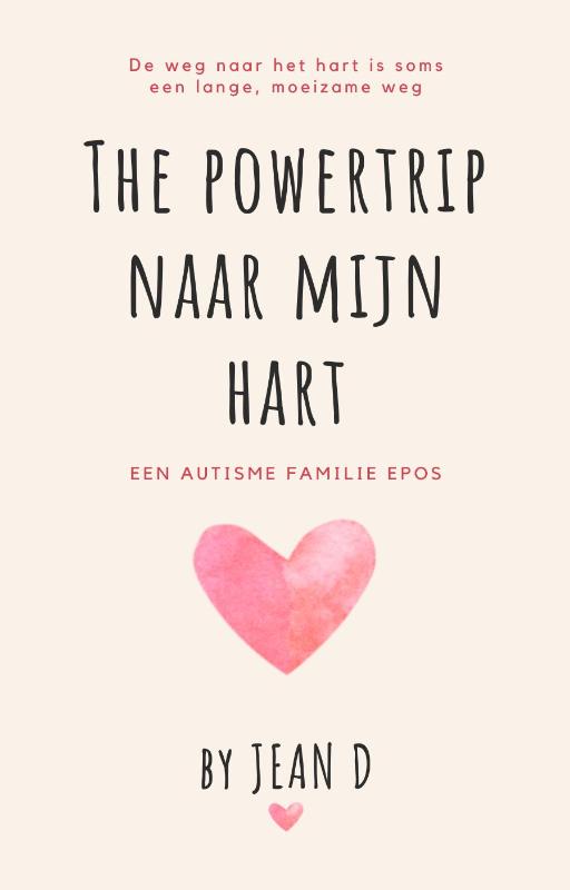 Omslag van De powertrip naar mijn autismehart