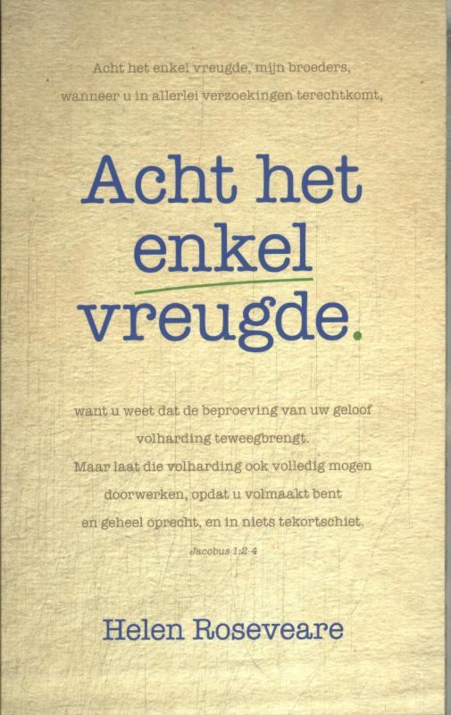 Omslag van Acht het enkel vreugde